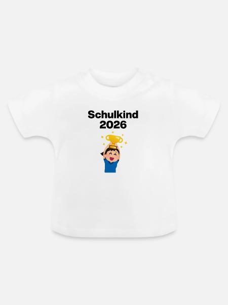 SCHULKIND 2026, EINSCHULUNG, ERSTKLÄSSLER, SCHULE - Baby Bio-T-Shirt mit Rundhals - Weiß