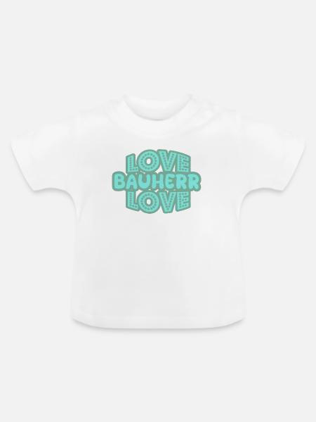 Berufung Bauherr - Baby Bio-T-Shirt mit Rundhals - Weiß