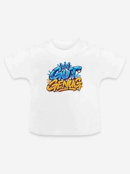 Gut Genug  - Baby Bio-T-Shirt mit Rundhals - Weiß