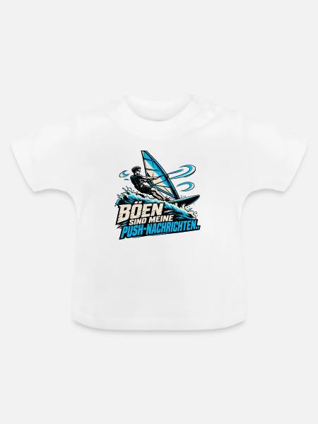 Wellenreiter Böen PushNachrichten - Baby Bio-T-Shirt mit Rundhals - Weiß