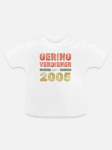 Spruch 2005 - Baby Bio-T-Shirt mit Rundhals - Weiß