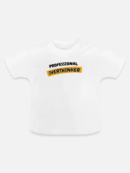 Professional Overthinker - Baby Bio-T-Shirt mit Rundhals - Weiß