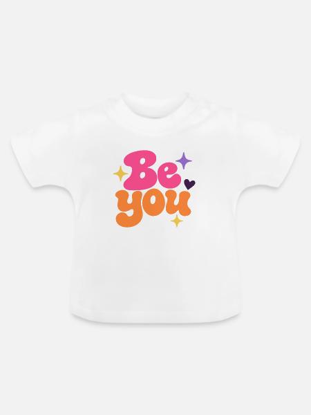 Be You Retro Lettering - Baby Bio-T-Shirt mit Rundhals - Weiß