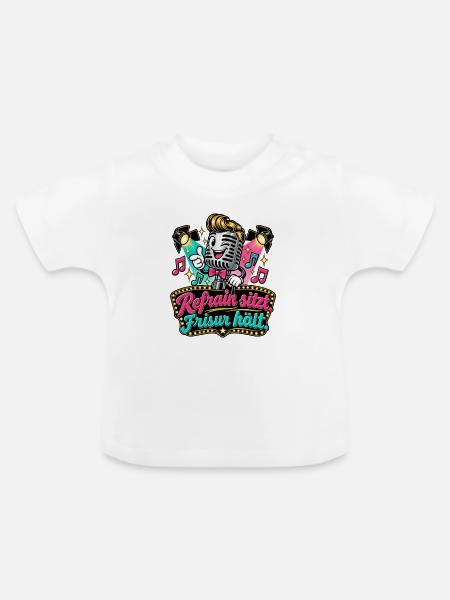 Refrain sitzt. Frisur hält. - Baby Bio-T-Shirt mit Rundhals - Weiß