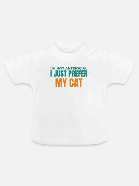 Katzenliebhaber Antisoziales T-Shirt - Baby Bio-T-Shirt mit Rundhals - Weiß