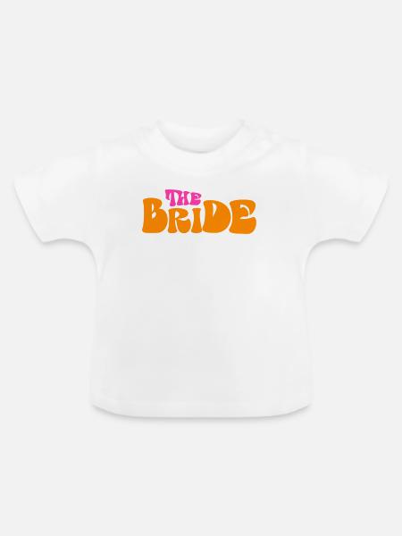 The Bride JGA - Baby Bio-T-Shirt mit Rundhals - Weiß