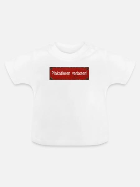 Verbotenes Plakat-Schild - Baby Bio-T-Shirt mit Rundhals - Weiß