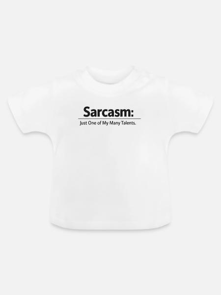 Sarcasm / Sarkasmus - Baby Bio-T-Shirt mit Rundhals - Weiß