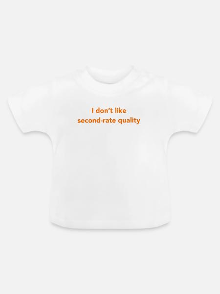 I don't like - Baby Bio-T-Shirt mit Rundhals - Weiß