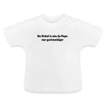 Bavarian Uncle Saying gschmeidig - Baby Organic T-Shirt with Round Neck - white - Front