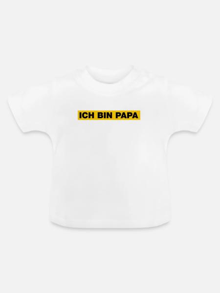 Ich bin Papa - Baby Bio-T-Shirt mit Rundhals - Weiß