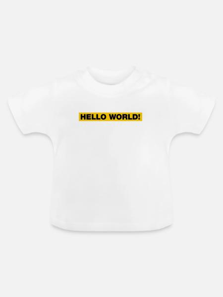 Hello World! - Baby Bio-T-Shirt mit Rundhals - Weiß