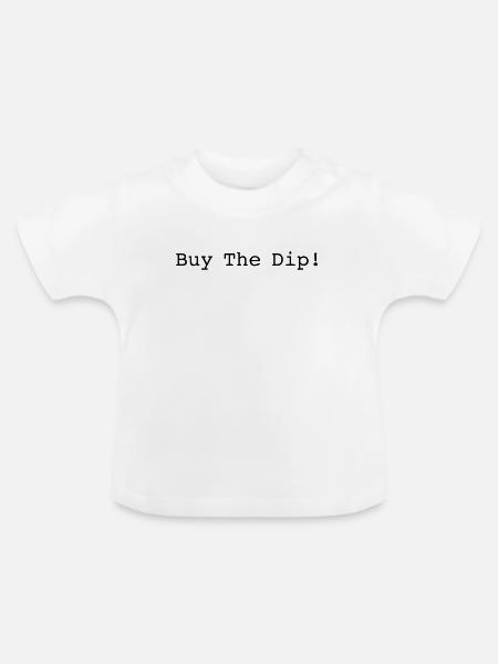 Buy The Dip! - Baby Bio-T-Shirt mit Rundhals - Weiß