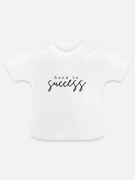 Erfolgreich geboren - Baby Bio-T-Shirt mit Rundhals - Weiß