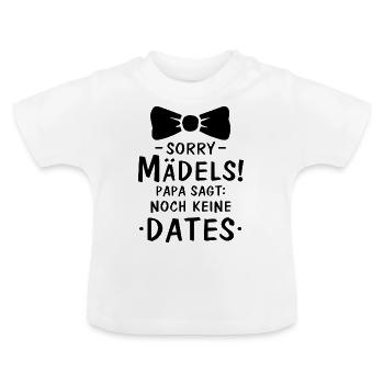 Sorry Mädels - Baby Bio-T-Shirt mit Rundhals - Weiß - Vorne