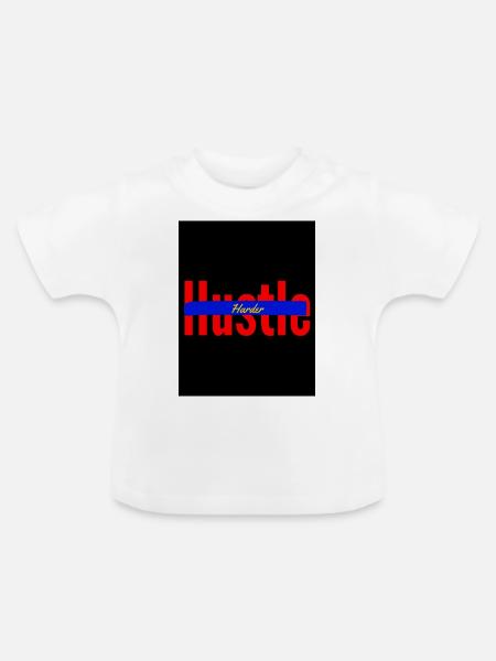 Hustle harder - Baby Bio-T-Shirt mit Rundhals - Weiß