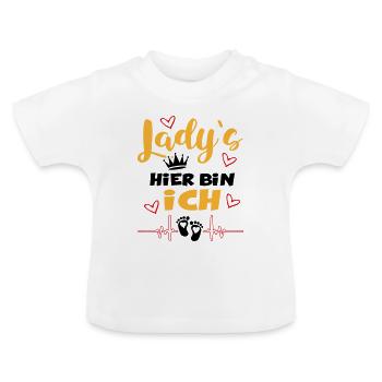 Ladys Hier bin ich König Babysprüche Herz Krone - Baby Bio-T-Shirt mit Rundhals - Weiß - Vorne