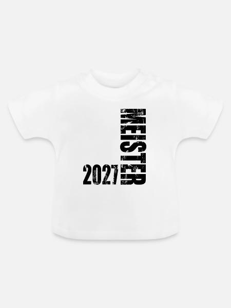 Meister 2027 - Baby Bio-T-Shirt mit Rundhals - Weiß