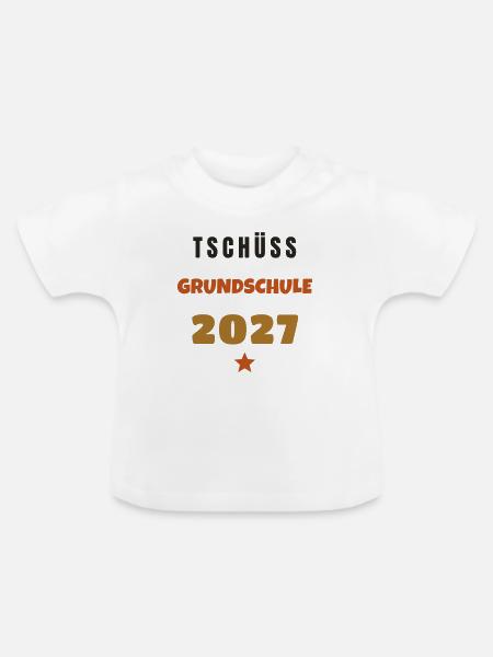 Tschüss Grundschule 2027 Abschied Motiv - Baby Bio-T-Shirt mit Rundhals - Weiß