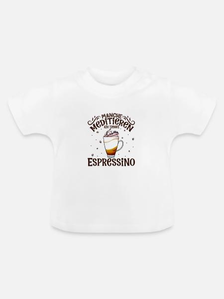 Meditieren und Espressino - Baby Bio-T-Shirt mit Rundhals - Weiß