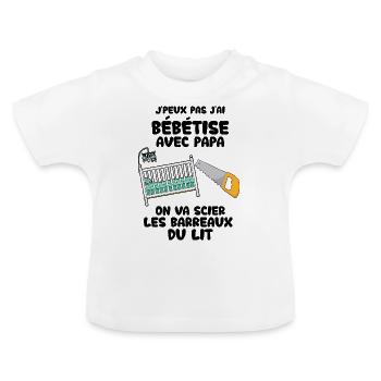 Bébé avec papa Scie Le Lit Cadeau Humour Naissance - T-shirt bio col rond Bébé - blanc - Devant
