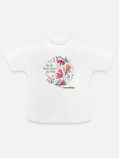 Blumen für die beste Mama - Baby Bio-T-Shirt mit Rundhals - Weiß