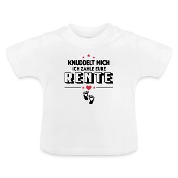 Ich zahle eure Rente Baby Säugling - Baby Bio-T-Shirt mit Rundhals - Weiß - Vorne