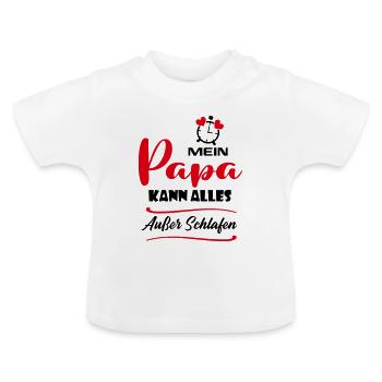 Papa kann alles außer schlafen Babysprüche - Baby Bio-T-Shirt mit Rundhals - Weiß - Vorne
