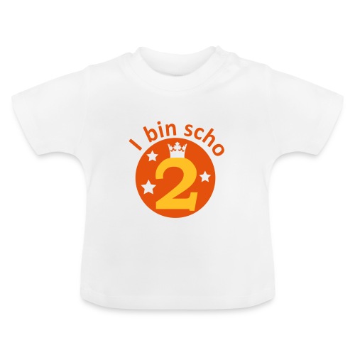 Vorschau: I bin scho - Baby T-Shirt