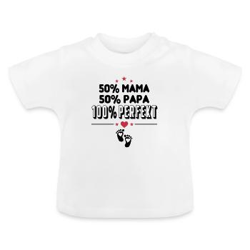 50 Papa 50 Mama 100 Perfekt Baby Säugling - Baby Bio-T-Shirt mit Rundhals - Weiß - Vorne