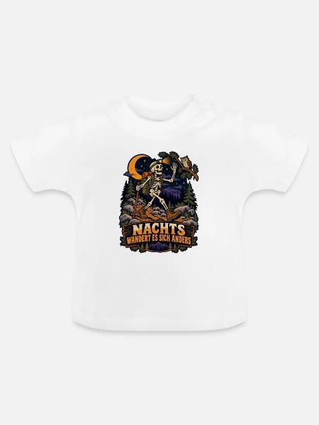Nachts wandert es sich anders - Baby Bio-T-Shirt mit Rundhals - Weiß