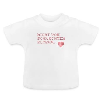 Nicht von schlechten Eltern - Baby Bio-T-Shirt mit Rundhals - Weiß - Vorne