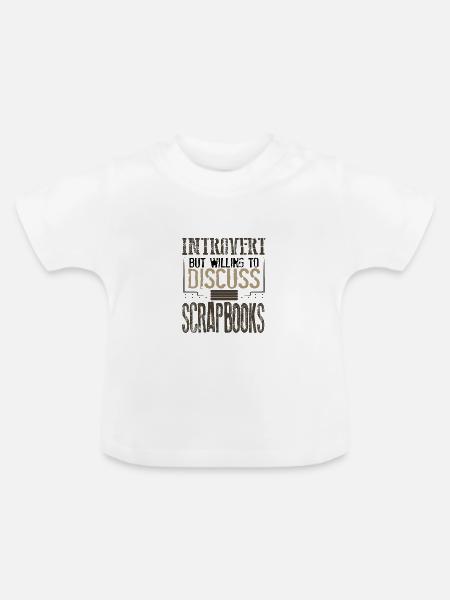 Scrapbooker-Geschenk Introvertiert, diskussionsbereit - Baby Bio-T-Shirt mit Rundhals - Weiß