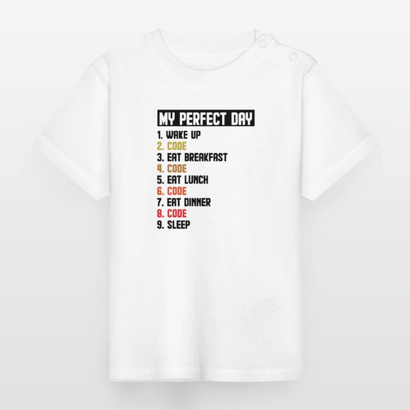 My Perfect Day Wake Up Code Software Developer Pro Baby Bio-T-Shirt mit Rundhals