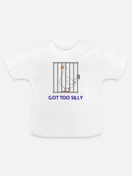 Goose – Wurde zu albern - Baby Bio-T-Shirt mit Rundhals - Weiß