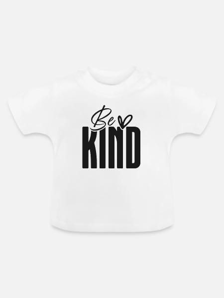 Be Kind Bold Script Overlay - Baby Bio-T-Shirt mit Rundhals - Weiß