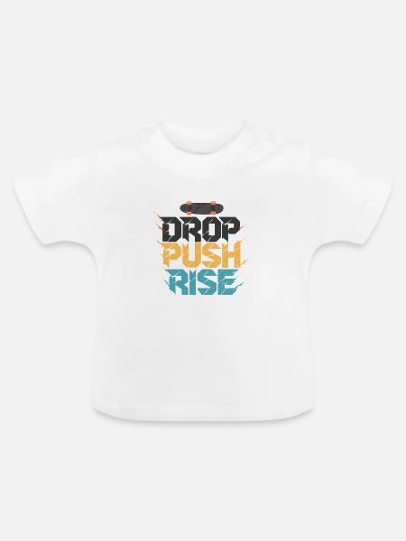 Drop Push Rise Skateboard-Kunst - Baby Bio-T-Shirt mit Rundhals - Weiß