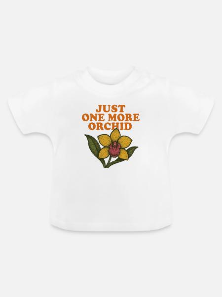 Nur noch eine Orchidee - Baby Bio-T-Shirt mit Rundhals - Weiß