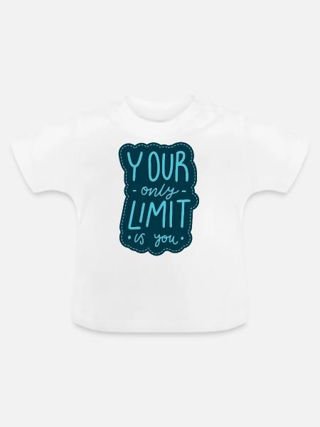 Nur du schränkst ein - Baby Bio-T-Shirt mit Rundhals - Weiß