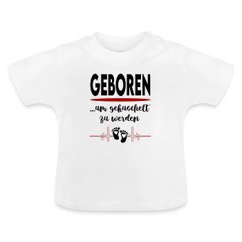 Geboren, um gekuschelt zu werden Babysprüche - Baby Bio-T-Shirt mit Rundhals - Weiß - Vorne