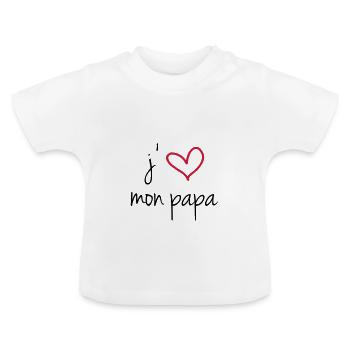 J'aime mon papa - T-shirt bio col rond Bébé - blanc - Devant
