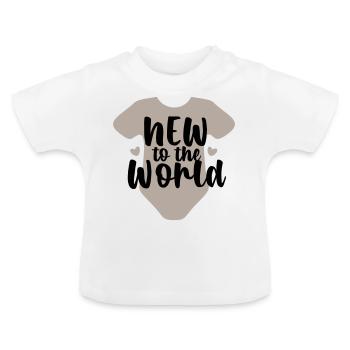 new to the world - Baby Bio-T-Shirt mit Rundhals - Weiß - Vorne