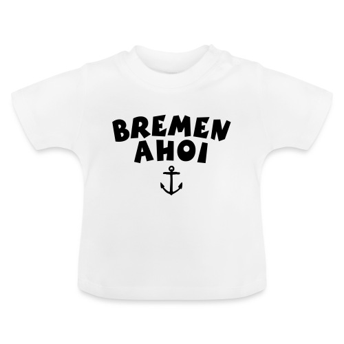 Bremen Ahoi Anker Segeln Segler - Baby Bio-T-Shirt mit Rundhals