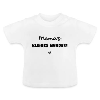 Mama's kleines Wunder - Baby Bio-T-Shirt mit Rundhals - Weiß - Vorne