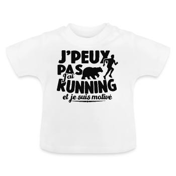 Je Peux Pas J'ai Running Et Je Suis Motivé - T-shirt bio col rond Bébé - blanc - Devant