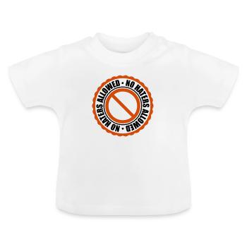 no haters allowed verboten zeichen schild stempel - Baby Bio-T-Shirt mit Rundhals - Weiß - Vorne