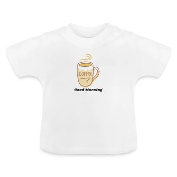 Good Morning - Baby Organic T-Shirt with Round Neck - white - Front