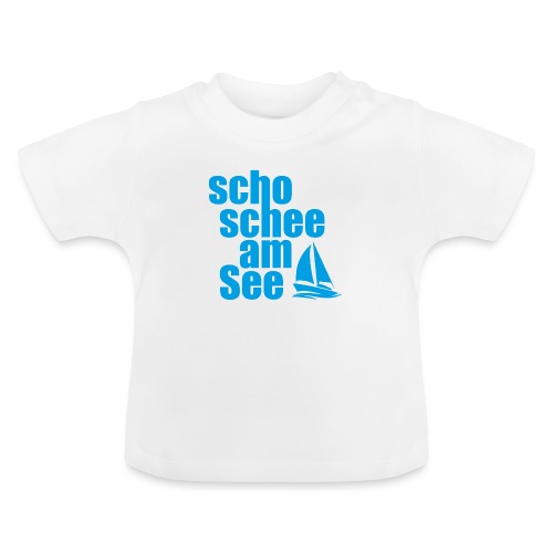 scho schee am See beim Segeln - Baby Bio-T-Shirt mit Rundhals