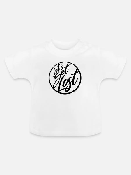 Lets Get Lost - Baby Bio-T-Shirt mit Rundhals - Weiß