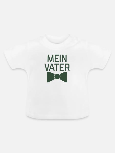 Mein Vater - Baby Bio-T-Shirt mit Rundhals - Weiß